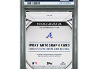 2025 Topps Chrome Black Ronald Acuna Jr. Ivory Autograph #IVA-RA serial numbered to 50 Atlanta Braves baseball card graded PSA 10 GEM MINT.