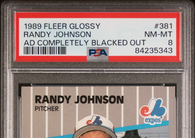 1989 Fleer Glossy Randy Johnson #381 Ad Completely Blacked Out PSA 8